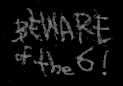 Beware of the 6!.png