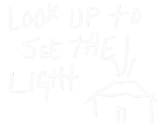 Look Up To See The Light.png
